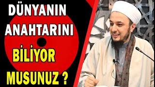 DÜNYANIN ANAHTARINI BİLİYORMUSUNUZ ? / Emrullah Aktürk