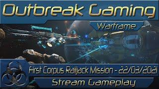 Warframe - First Corpus Railjack Mission - 22/03/2021