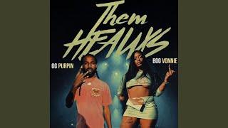 THEM HEAUXS (feat. OG Purp)