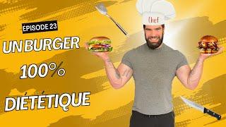 ÉPISODE 23  - UN HAMBURGER 100% DIÉTÉTIQUE !