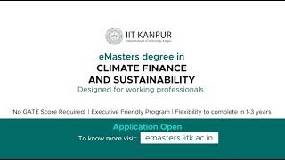 IIT Kanpur | e-Masters in Climate Finance and Sustainability | Programme Intro