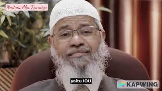 IOU menurut Dr. Zakir Naik