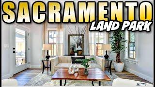  LAND PARK LUXURY NEW HOME DEVELOPMENT // SACRAMENTO REAL ESTATE 