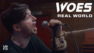 Woes - Real World [Official Music Video]