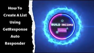 GetResponse | How To Create A List And Autoresponder Message | Tutorial | 2023 |