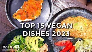 MY TOP 15 VEGAN DISHES OF 2023 IN 2 MINUTES