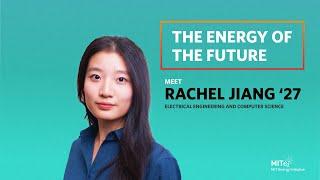 The energy of the future: Rachel Jiang