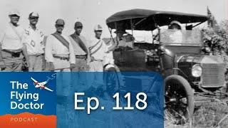 Ep118 A Postmaster's pocketknife & a Doctor's outback dash to save Jimmy | The Flying Doctor Podcast