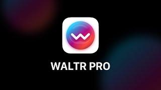 Meet WALTR PRO – Softorino 