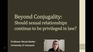 Beyond Conjugality: Should sexual relationships continue to be privileged in law?: Inside Family Law