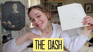 An Introduction to THE DASH & Emily Dickinson (pit-stop punctuation)