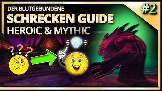 Der blutgebundene Schrecken KOMPLETT Guide Heroic & Mythic | RAID Palast der Nerubar |The War Within