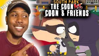 THE COON VS. COON & FRIENDS - South Park Reaction (S14, E13)