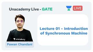 Lecture 01 - Introduction of Synchronous Machine | EE | Pawan Chandani