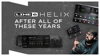 Line 6 Helix | After All of These Years