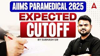 AIIMS Paramedical 2025 Expected Cut Off | Category Wise Cut Off | NEET Exam 2025 Expected Cut Off