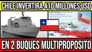 Chile INVERTIRA 410 Millones USD en 2 Buques Multipropósito  #Chile #Valparaiso #ViñaDelMar #CL