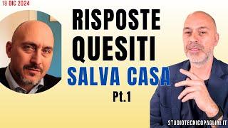 Risposte quesiti Webinar Salva Casa Pt.1 con Avvocato Squassoni