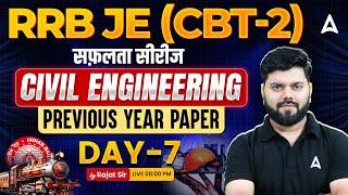 RRB JE 2024 | RRB JE CBT 2 Civil Engineering Previous Year Question Paper #7 | By Rajat Sir