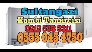 Sultangazi Kombi Tamircisi | 0555 045 4750