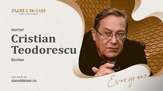 Un dialog cu scriitorul Cristian Teodorescu despre clasa politică românească și soarta Rep. Moldova