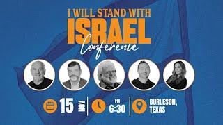 I Will Stand With Israel | Burleson, TX | November 15, 2024