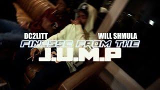 Dc2litt - FINESSE FROM THE J.U.M.P ft. Will Shmula [Dir. byRICO]