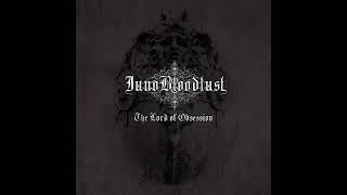 Juno Bloodlust - The Lord of Obsession (Full album)