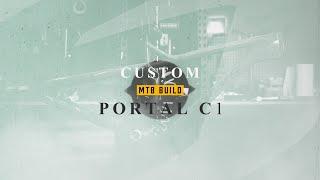 MTB BUILD | Custom PORTAL C1