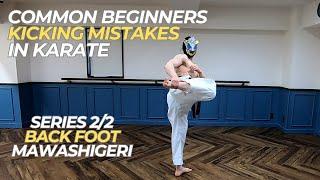 Common Karate kick Mistakes for Beginners / Turning Kick Mawashigeri Roundhouse kick