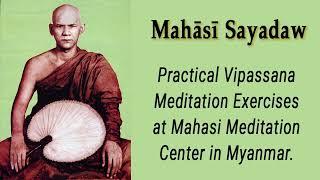 Practical Vipassana Meditation Exercises by Mahasi Sayadaw