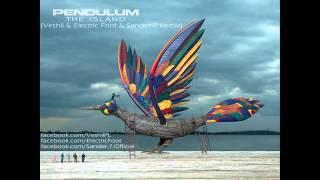 Pendulum - The Island (Veshil & Electric Foot & Sander-7 Remix)