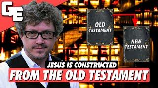 Jesus  Was Probably Constructed Using The Old Testament