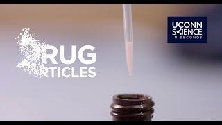 Size Matters for Drug Particles | UConn