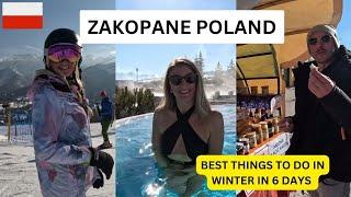 ZAKOPANE POLAND 2024 - WINTER SKI, THERMAL BATHS and TRADITIONAL EXPERIENCES!