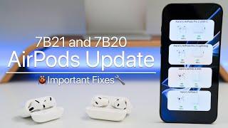 AirPods Update 7B21 and 7B20 are Out! - What's New?