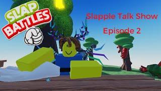 Slapple Talk Show - Episode 2 : Sprag I ft. @SpragPlaysRBLX  I Slap Battles I Roblox