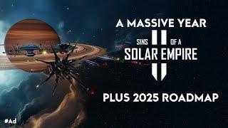 Sins of a Solar Empire 2 - A HUGE Year and More To Come