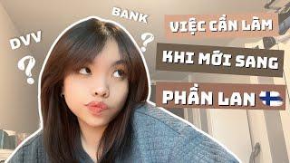 Những việc cần phải làm khi mới sang Phần Lan | Du học Phần Lan | harinn