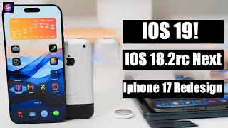 iOS 19 Delays, iPhone 17 Redesign Leaks, and iOS 18.2 RC Updates!