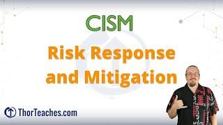 CISM Domain 2 Preview | Risk Response and Mitigation & Risk and Control Monitoring and Reporting