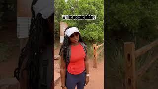 White people hiking vs. Black people hiking. #hiking #adventure #traveler #hiker #parody