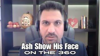 ASH MUFAREH SHOWS HIS FACE ON THE 360! WHAT A MESS!