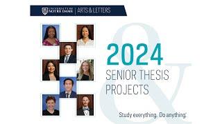 2024 Senior Thesis Projects - College of Arts and Letters