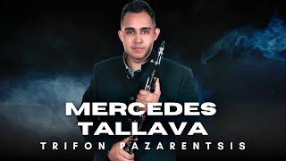 Trifon Pazarentsis || Mercedes Tallava - Official Videoclip 4K New 2024