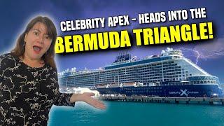 Lost In The Bermuda Triangle! Celebrity Apex Sails To Bermuda Next Stop Florida