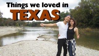 Things we loved in Texas