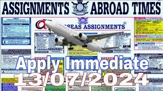 Assignment Abroad Times Today Newspaper 13/7/2024 ||gulf job vacancy 2024||