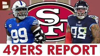 49ers Trade Rumors On DeForest Buckner, Jeffery Simmons, Arik Armstead & DJ Jones