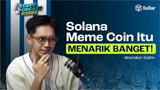 Eps 10 | BRANDON SALIM UNTUNG BERAPA DARI MEME COIN?